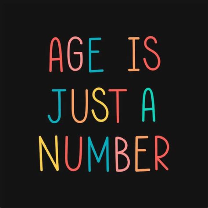 Age Is Just A Number