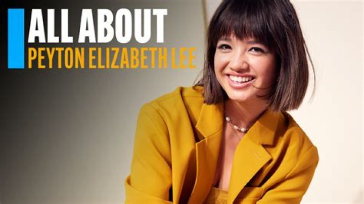 Discover Peyton Elizabeth Lee's Journey To Stardom