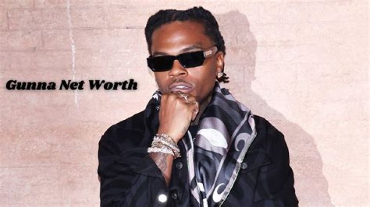 Gunna Net Worth: How much money does gunna have?