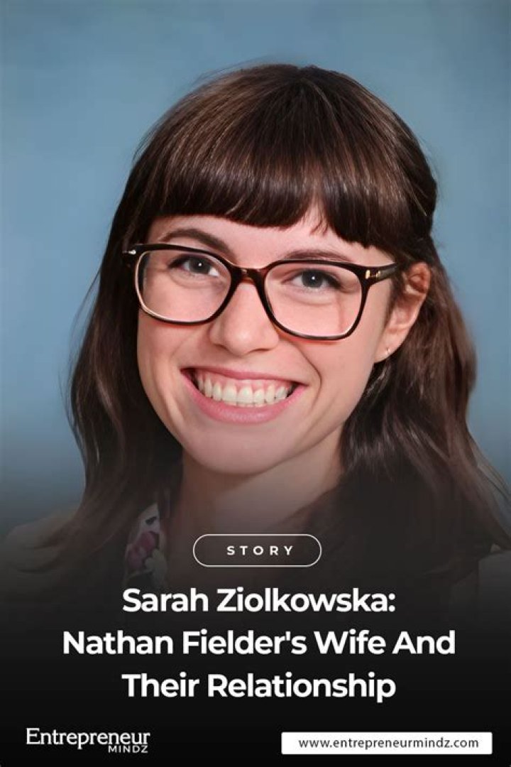 Sarah Ziolkowska Nathan Fielder Ex-Wife Age, Height, Wikipedia, Instagram