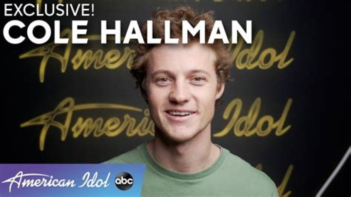 Who Is Cole Hallman From American Idol?