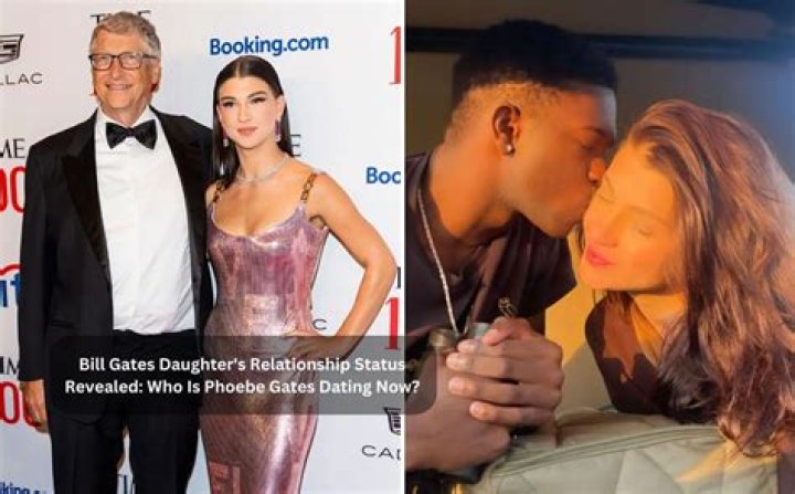 Who is Phoebe Gates Dating Now